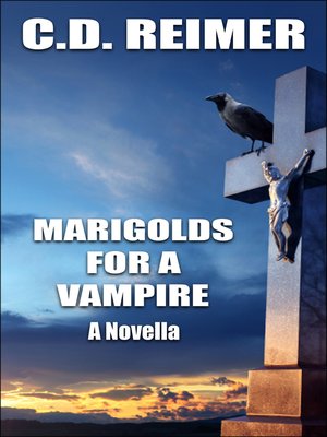 cover image of Marigolds For a Vampire (Novella)